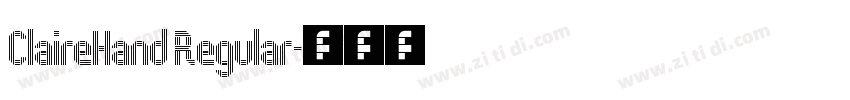 ClaireHand Regular字体转换